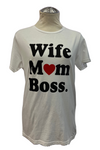 Wife Mom Boss T-Shirt